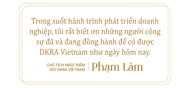 Chủ tịch DKRA Vietnam: Khởi nghiệp giữa khủng hoảng, viết tâm thư cho chính mình khi suýt phá sản và giấc mơ chuẩn hóa ‘bằng lái xe’ cho môi giới bất động sản - Ảnh 6.
